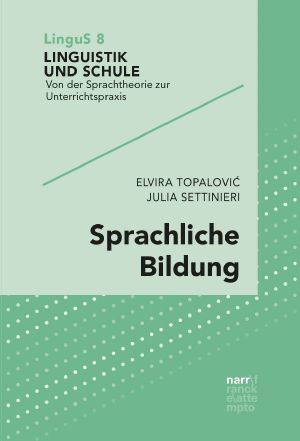 [Linguistik und Schule 08] • Sprachliche Bildung
